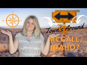 Towns Around McCall, Idaho: Exploring New Meadows, Council, Donnelly, and Cascade with Teia Golden
