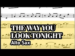The Way You Look Tonight Alto Sax Sheet Music Backing Track Play Along Partitura