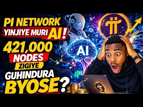 Pi Network Yinjiye muri AI! 421,000 Nodes Zigiye Guhindura Byose?