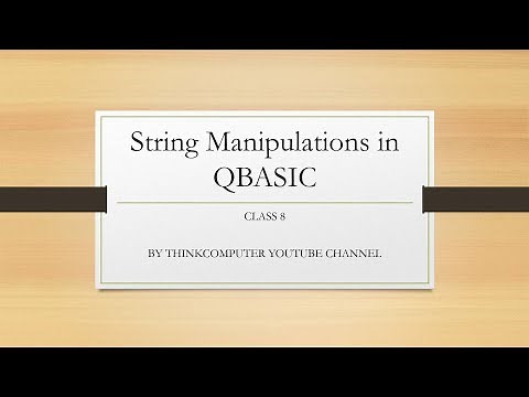 String Manipulations in QBASIC | Class 8 | ThinkComputer