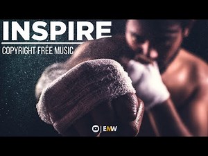 [COPYRIGHT FREE] Cinematic Inspiring Background Music | EMW