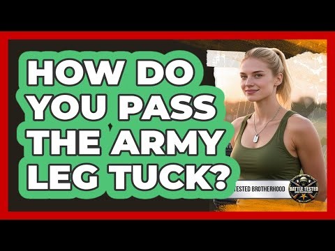 How Do You Pass The Army Leg Tuck? - Battle Tested Brotherhood