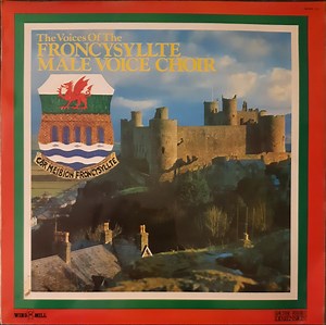 The Froncysyllte Male Voice Choir - The Voices Of The Froncysyllte Male Voice Choir