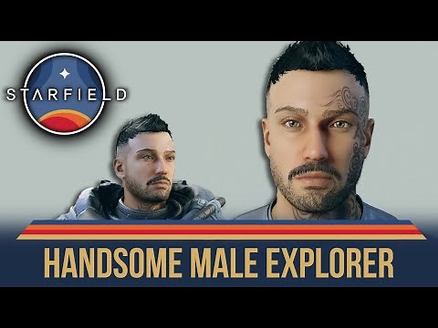 Starfield Character Creation Guide - Handsome Male Explorer [Modded]