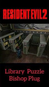 Library Puzzle | Bishop Plug | Resident Evil 2 Leon Kennedy story | Seamless HD mod
