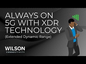 Wilson Connectivity XDR Technology | 5G-Ready Cellular Signal Repeaters