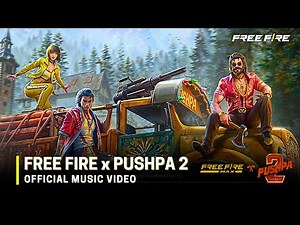 Free Fire x Pushpa 2 (Official Music Video)