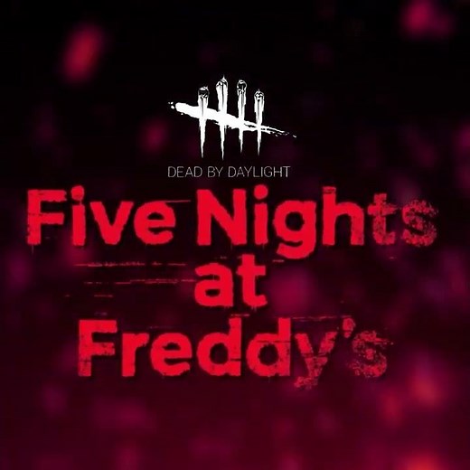 FNaF Dead by Daylight Intro