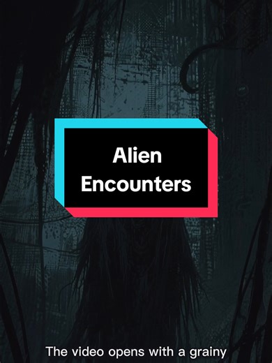 Alien Encounters #scary #horror #alien #scarystories #fyp | alien