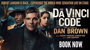 🎭 FIRST LOOK 🎭 A brand new trailer has been released for the world premiere of the first-ever stage adaptation of Dan Brown’s international phenomenon, The Da Vinci Code. The cast includes Nigel Harman as Robert Langdon, Danny John-Jules as Sir Leigh Teabing andHannah Rose Caton as Sophie Neveu, alongside Basienka Blake (Vernet), Alasdair Buchan (Remy) Alpha Kargbo (Fache), Joshua Lacy (Silas), Leigh Lothian (Colette/Sophie understudy) Andrew Lewis (Sauniere) and Debra Michaels (Sandrine/Grand