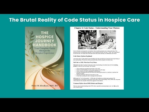 The Brutal Reality of Code Status in Hospice Care - critical information to consider before you die.