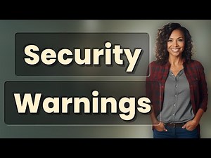 Why Does My Computer Show Security Warnings When Opening Apps?