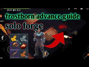 frostborn solo forge guide || advance guide