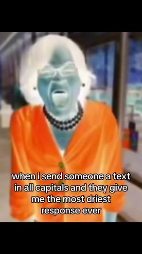 The Sassy Response | Hilarious Reactions to All-Caps Texts