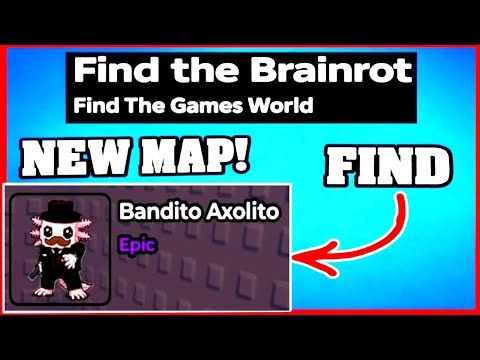 How To Find BANDITO AXOLITO in FIND THE BRAINROT ROBLOX [NEW MAP] [UPDATE] [walkthrough]