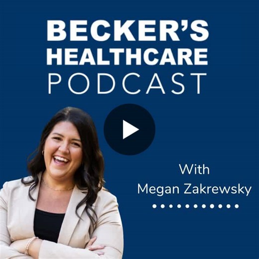 #podcast #healthcare #leadership | Becker s Healthcare