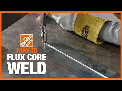 How to Flux Core Weld | The Home Depot