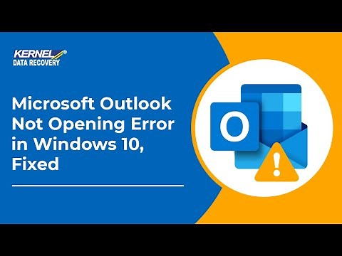 Microsoft Outlook Not Opening Error in Windows 10, Fixed