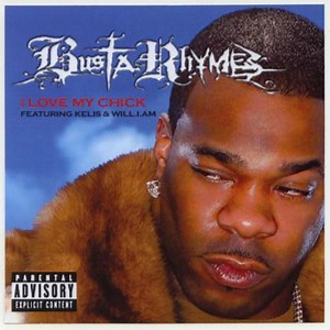 Busta Rhymes Featuring Kelis & will.i.am - I Love My Chick