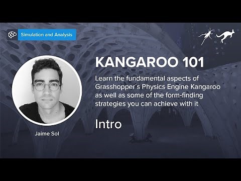 Kangaroo 101 - Physics Engine & Form Finding - Intro