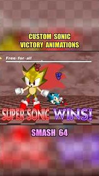 Custom Sonic Victory Animations in Smash Bros. 64 & Melee!