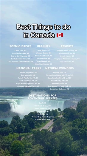 This is your sign to explore Canada 🇨🇦 Here's your ultimate travel bucket list packed with the most scenic, adventurous, and iconic places across the country. Here are the best things to do in Canada: 🛣️ Scenic Drives in Canada - Icefields Parkway, AB - Cabot Trail, NS - Sea-to-Sky Highway, BC - Fundy Coastal Drive, NB - Lake Superior Coastal Route, ON 🏔️ Best Destinations for Adventure Seekers - Banff, AB - Whistler & Tofino, BC - Mont-Tremblant, QC - Yellowknife, NT - St. John’s, NL - Thun