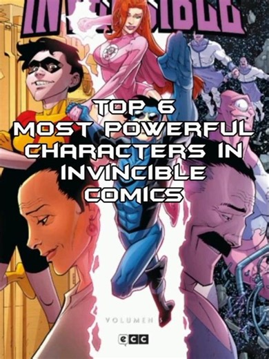 top 6 most powerful characters in invincible comics