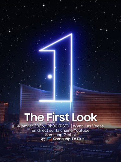 Le compte à rebours commence. Rendez-vous le 4 janvier à 19h00 (PST) au Wynn Las Vegas ou en direct sur la chaîne Youtube Samsung et Samsung TV Plus. #TheFirstLook #TheFirstLook2026 #Samsung 4 janvier 2026 à 19h00 (PST) = 5 janvier 2026 à 4h00 (CET)