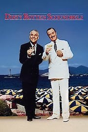 Dirty Rotten Scoundrels
