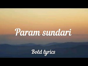 Param sundari (Lyrics) Shreya Ghoshal