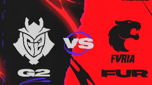 【2025MSI季中冠军赛】入围赛 G2 vs FUR 第一局
