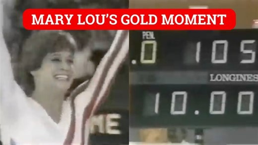 The moment Mary Lou Retton saw her perfect 10 for the gold medal