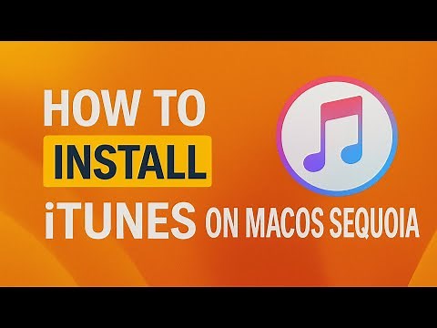 How To Install iTunes on Mac OS Sequoia (2025 Update)