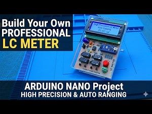 Build a Professional LC Meter with Arduino Nano High Precision & Auto Ranging #lcmeter #arduino