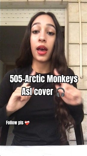 #505cover #asl #feed #signlanguage #likeandsubscribe ‪@arcticmonkeys‬