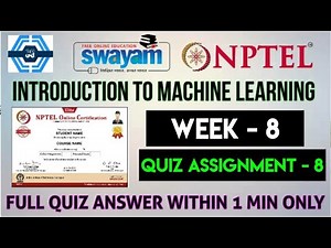 Introduction To Machine Learning - Week 8 Answers Solution 2024 | NPTEL | SWAYAM
