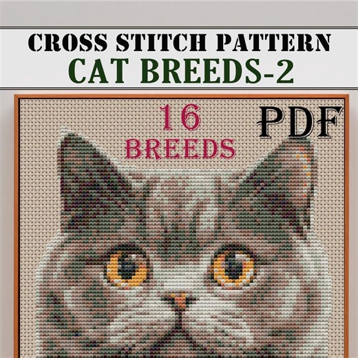 16 Cat Breeds Cross Stitch Patterns, Realistic Cat Portrait PDF, Modern Hand Embroidery Designs, Large Cat Breed Stitching Bundle