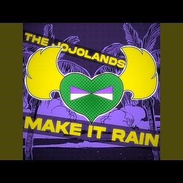 The JOJOLANDS OP: Make It Rain