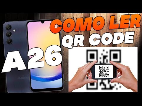 Como Ler QR Code No Samsung Galaxy A26