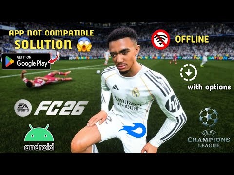 Fix “App Not Compatible With Your Device” Error | Install FIFA 16 Mod FC 26 APK ‪@AlphatrixYT‬