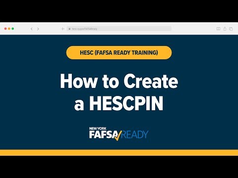 How to Create a HESCPIN | FAFSA Ready Training