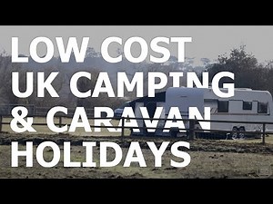 LOW COST CAMPSITES - UK Camping's best kept secrets