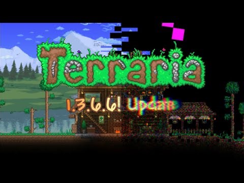 A Terraria v1.3.6.6! Spoiler......?