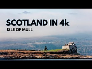 Isle of Mull - Scotland in 4k