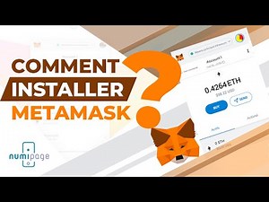 Comment installer Metamask sur son navigateur