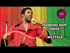 PRESSURE DROP TOOTS & MAYTALS 100 Greatest Reggae Songs of All-Time