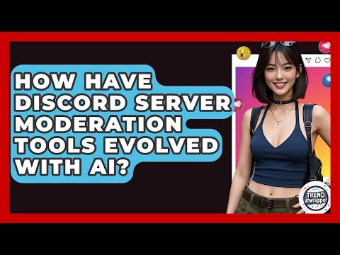 How Have Discord Server Moderation Tools Evolved With AI? - Trend Unwrapper