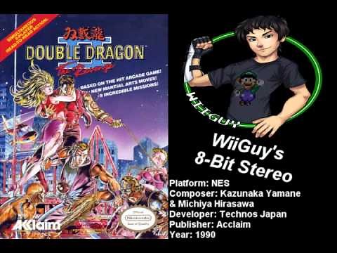 *OLD MIX* Double Dragon 2: The Revenge (NES) Soundtrack - 8BitStereo