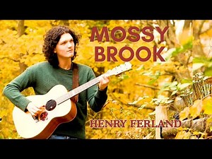 Mossy Brook | Henry Ferland