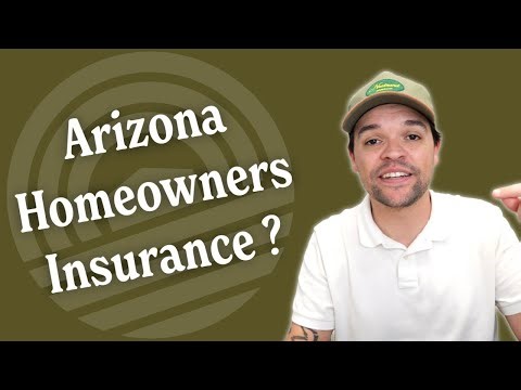 Arizona Homeowners Insurance: The Coverage You're Actually Getting